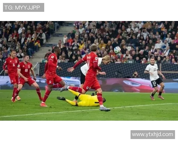 世预赛精彩对决德国队迎战捷克队最终比分揭晓